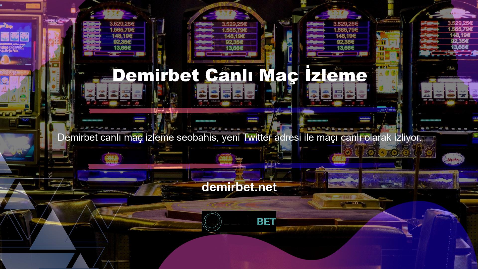 Yine, bu Demirbet ücretsiz alabilirsiniz ve canlı Demirbet izlerken iş sürecinizi takip edebilirsiniz